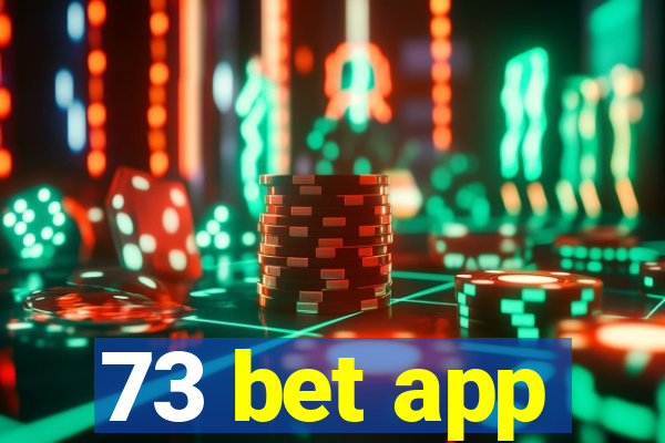 73 bet app